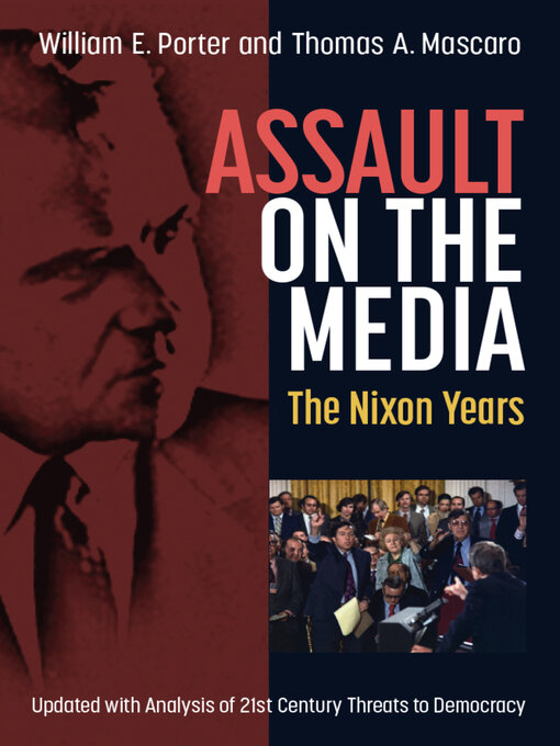 Title details for Assault on the Media by William Earl Porter - Available